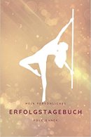 Poledance Erfolgstagebuch